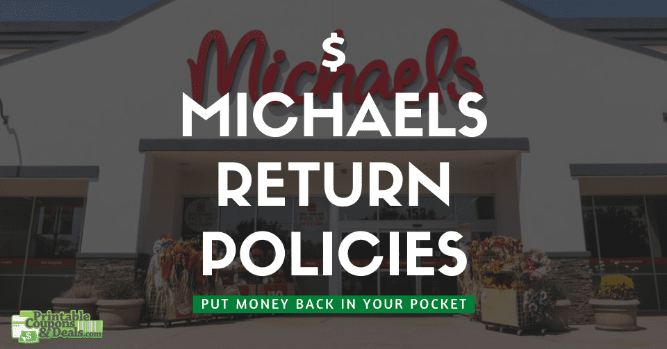 2022 Michaels Return Policies All Shoppers Need To Know